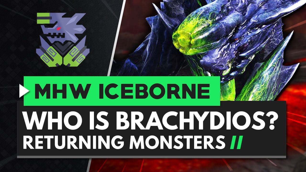 Monster Hunter World Iceborne | Who Is Brachydios?