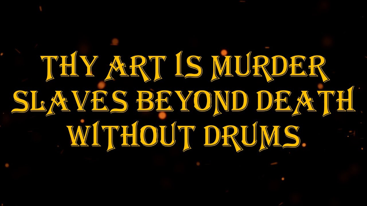 Thy Art Is Murder - Slaves Beyond Death 97 bpm