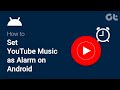 How to Set YouTube Music as Alarm on Android | Use Your Favourite Song as Alarm on Android