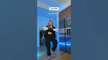 Like I Do Dance Tutorial 