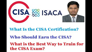 Information CISA | Certified Information Systems Auditor | Overview of CISA | CISA Exam | ISACA CISA Certificate Update