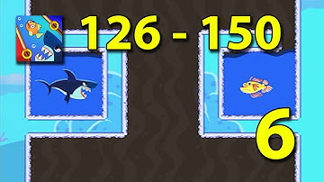 Save The Fish! - Walkthroug Levels 126-150 (Android) - Gameplay Part 6