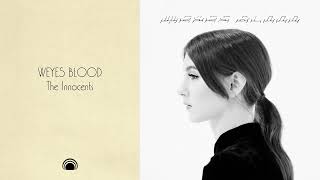 Weyes Blood  The Innocents  Album Stream
