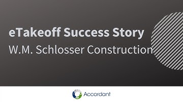 eTakeoff Success Story W.M. Schlosser Construction