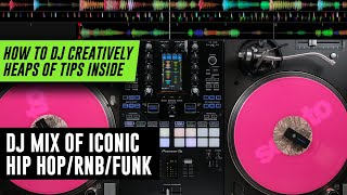 MIXING HIP HOP FUNK & RNB - How To DJ Creatively