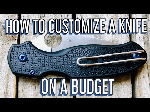 Customizing Knives on a Budget
