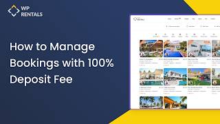 How to Manage Bookings with 100% Deposit Fee in WPRentals | Full Payment Booking Tutorial 2026