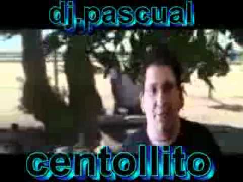 centollito y dj pascual tema inedito 2010