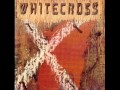 Whitecross - 2 - Enough Is Enough (1987)