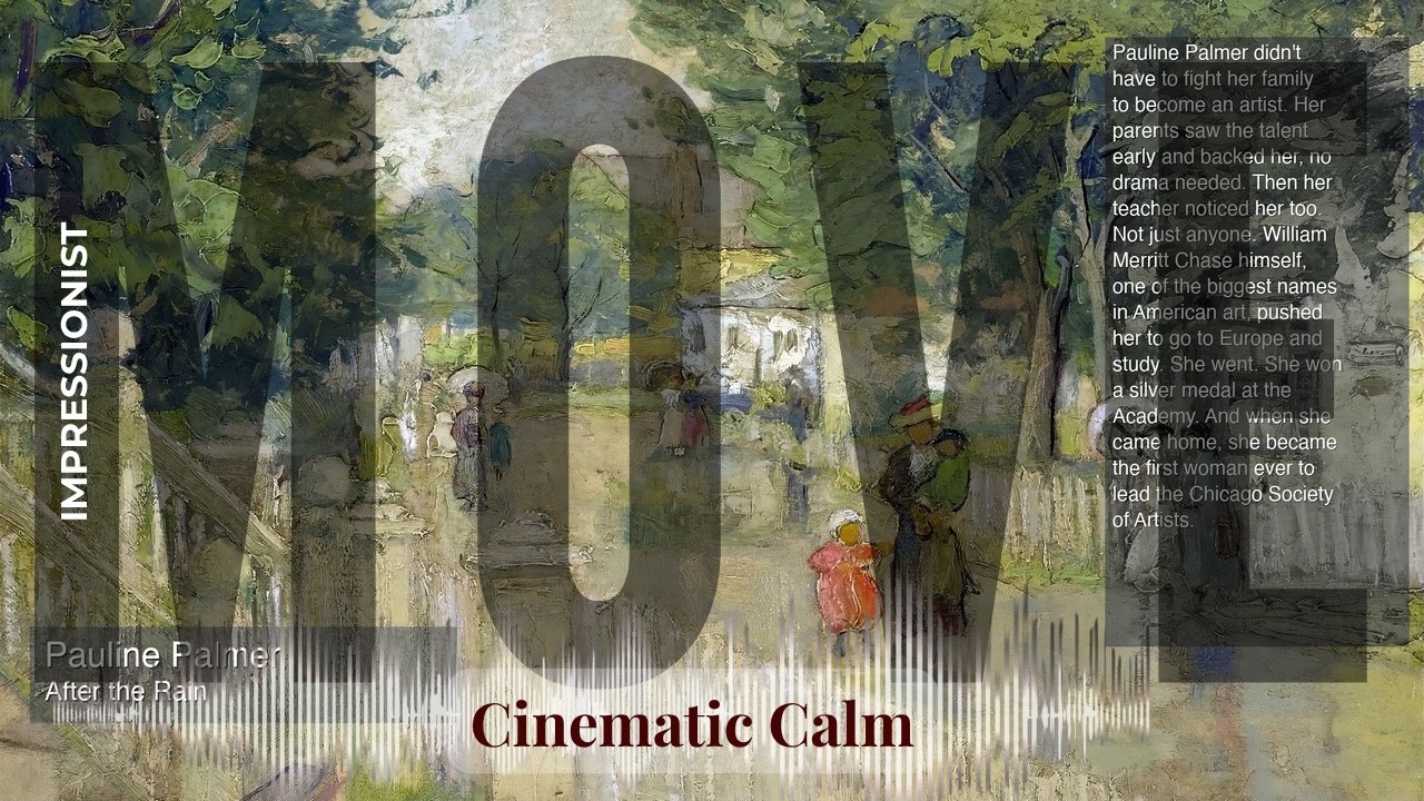 Move - Cinematic Calm with Impressionist | Palmer · After the Rain & others