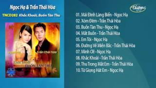 Khắc Khoải / Buồn Tàn Thu - Trần Thái Hòa & Ngọc Hạ