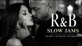 90s & 2000s R&B Playlist ❤️ The Ultimate Slow Jams for Love & Relaxation