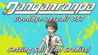 Setting Sail (End Credits) (Extended) | Danganronpa 2: Goodbye Despair OST