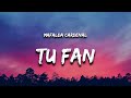 Tu Fan - Mafalda Cardenal (Letra/Lyrics)  | 1 Hour Version