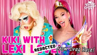 Kiki with LEXI from Drag Race!