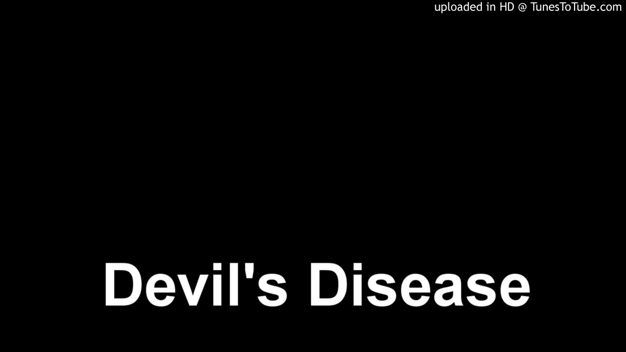Watch Devil's Disease - Dxter on YouTube Watch Devil's Disease - Dxter on YouTube