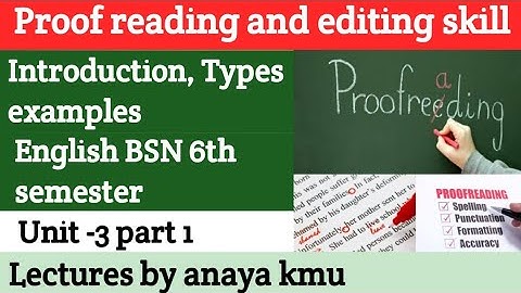 Proofreading | proof reading vs editing || types of editing||easy explanation with examples