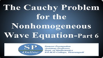 S3 M.Sc; PDE; Lecture 43-The Cauchy Problem for Nonhomogeneous Wave Equation-Part 6