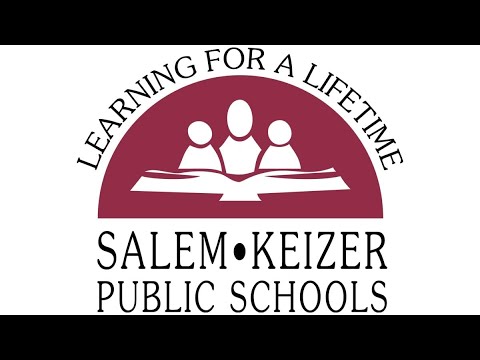 Salem-Keizer School Board special Work Session July 19, 2022