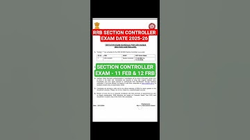 RRB SECTION CONTROLLER EXAM DATE 2025🤯| RAILWAY SECTION CONTROLLER EXAM 2026 #shorts #rrbexam