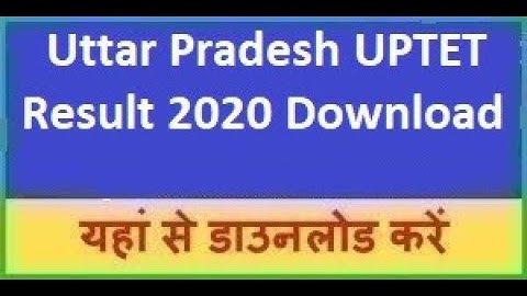 UP TET Result 2020 जारी | UP TET Result 2020 Download | Uttar Pradesh TET Result || यूपीटीईटी रिजल्ट