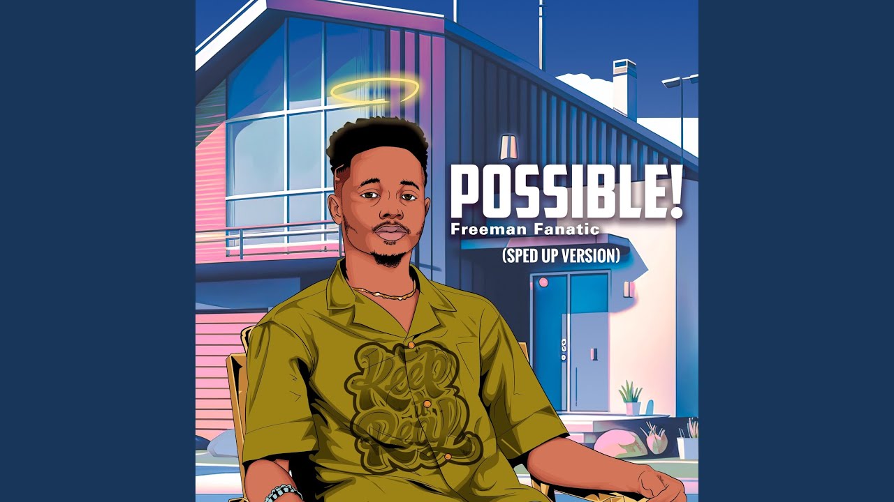 Guarda Possible (Sped up Version) su YouTube Guarda Possible (Sped up Version) su YouTube