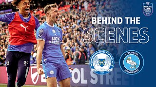 BEHIND THE SCENES! | Peterborough United v Wycombe Wanderers  Bristol Street Motors Trophy Final