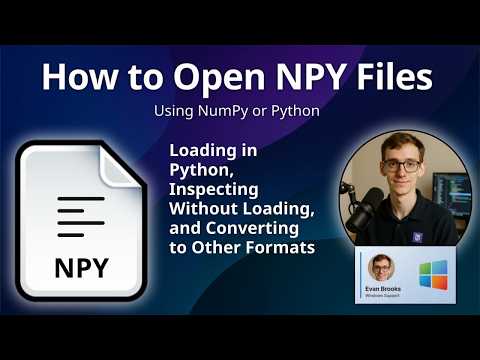 How to Open NPY Files (NumPy Array)