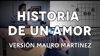 Historia De Un Amor Tutorial Cover - Guitarra [Mauro Martinez] chords