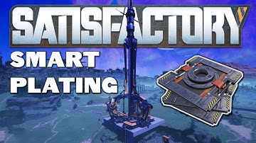 EASY Smart Plating Factory | Satisfactory 1.0 Guided Playthrough Ep. 4
