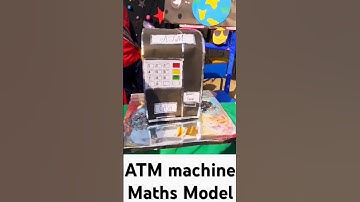 Automatic teller machine (ATM) #shorts #viral #mathsproject