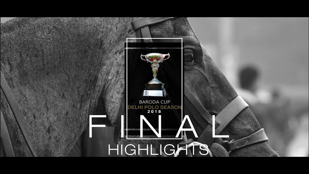 Finals of Baroda Cup | Delhi Polo Season 2018 | LA POLO