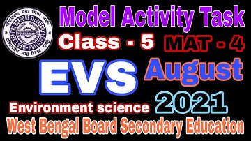 Model Activity Task EVS Class 8 August MAT 4  #wbbse West Bengal Board 2021 // VVM EDUCATION