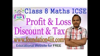 Class 8 Maths ICSE || Profit & Loss  , discount & tax || Complete Lesson screenshot 4