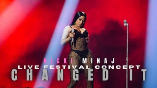 Nicki Minaj ~ Changed It (Live Festival Concept)