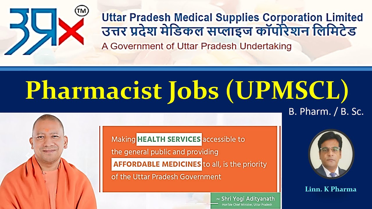 Pharmacist Vacancies at UPMSCL || Uttar Pradesh Medical Supplies Corporation Pharmacist Vacancies