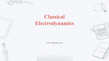 Classical Electrodynamics- Intro (Bangla)