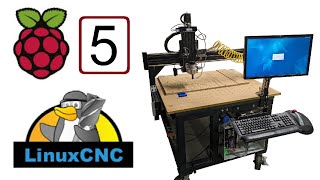 Using LinuxCNC on My CNC Router Using a Raspberry Pi 5