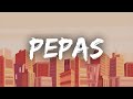 Farruko - Pepas (Letra/Lyrics)