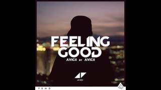Avicii - Feeling Good (Avicii By Avicii) Resimi