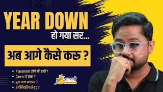 Year down DOES NOT mean end of your Degree! Bounce Back After a Gap Year | Best of Rounak Sir 🔥🔥🔥