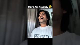 Boy's Are Naughty 😂 #funny #memes #comedy #dailymemes #shorts