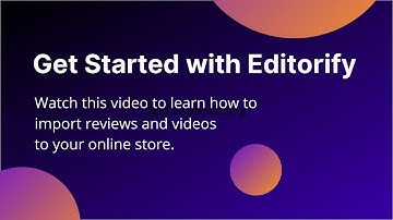 Get Started With Editorify