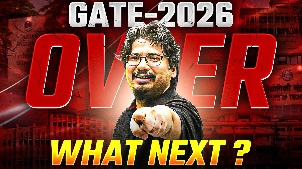 🚨 GATE 2026 Is OVER 😱 | Your NEXT Move Decides Your Future 