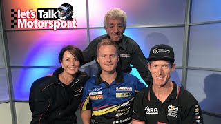 The latest news in Australian motorsport episode 4 Let's Talk Motorsport
