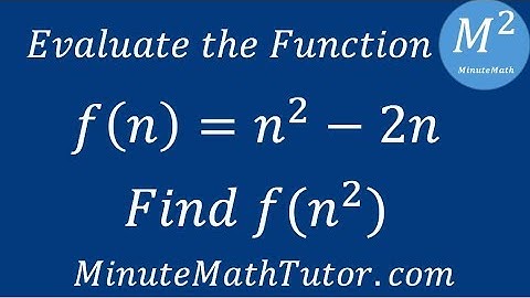 f(n)=n^2-2n; find f(n^2)