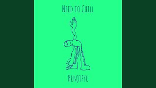 Need to Chill
