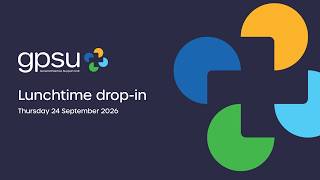 GPSU lunchtime drop-in - 24 September 2026