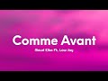 Maud Elka Low Jay Comme Avant Paroles Lyrics 1 Ora 1hour mp3