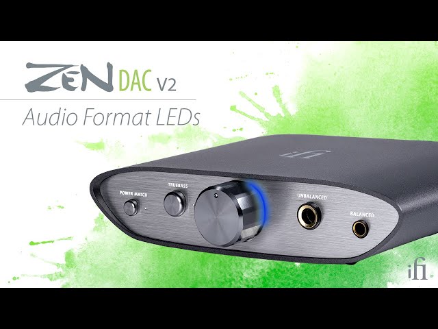 ZEN DAC V2: Audio Format LEDs 